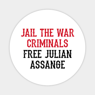 Free, save, don't extradite Assange, jail the war criminals. Stop the war on journalism. Fight censorship, quote. Justice for Assange. I stand with Assange. Freedom of speech Magnet